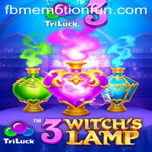 Discovering the Enchanting World of 3WitchsLamp: A Journey with FBM Emotion PH