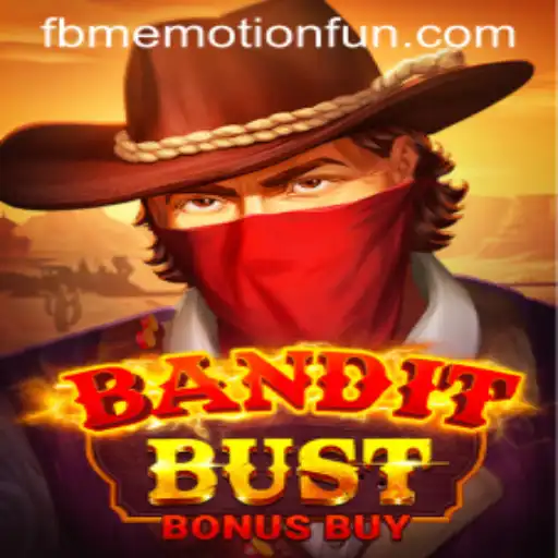 Unveiling BanditBustBonusBuy: A Thrilling Adventure with FBM Emotion PH