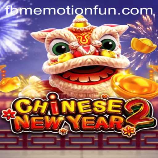 CHINESENEWYEAR2: A New Gaming Experience with FBM Emotion PH