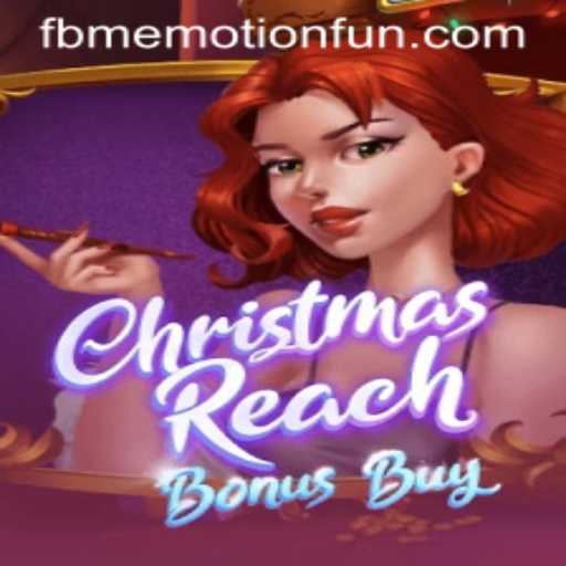 Experience the Festive Thrills with ChristmasReachBonusBuy: A Dive into FBM Emotion PH’s Latest Gaming Phenomenon