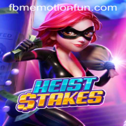 An In-depth Look at HeistStakes and the Role of FBM Emotion PH