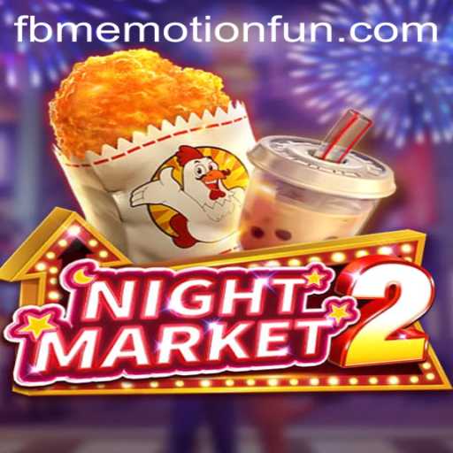 Exploring NightMarket2: A Detailed Look into the Innovative Game by FBM Emotion PH