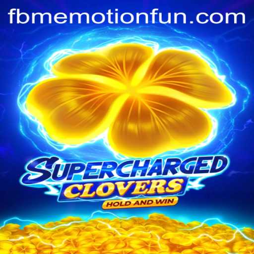SchargedClovers: The Thrilling Gaming Experience Leveraging FBM Emotion PH