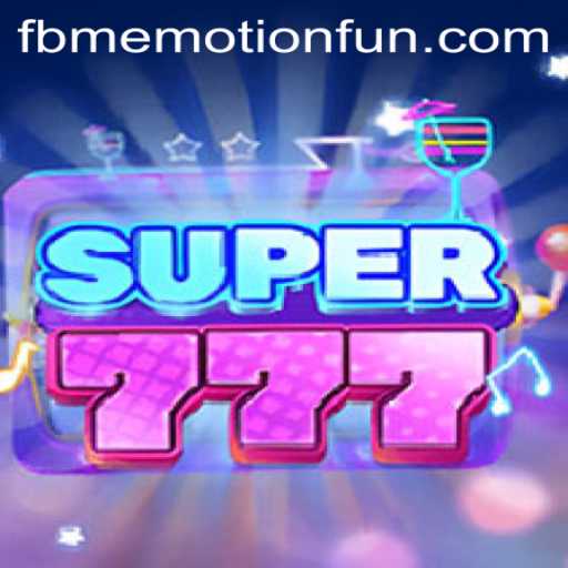 Experience the Thrill of Super777 with FBM Emotion PH