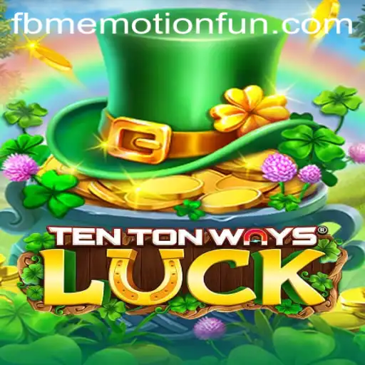 Unveiling TenTonWaysLuck: A Journey into Excitement and Chance