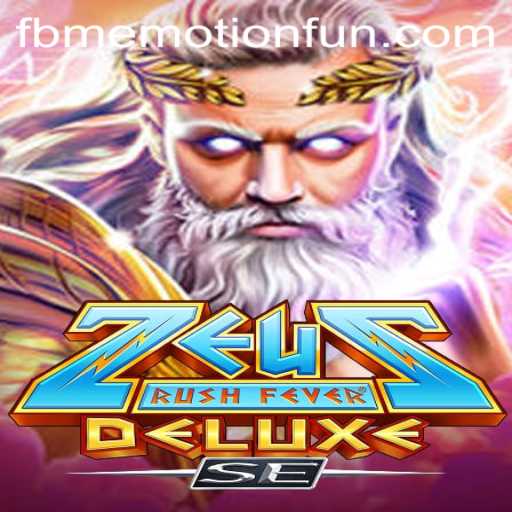 Discovering ZeusRushFeverDeluxeSE: An Epic Adventure Powered by FBM Emotion PH